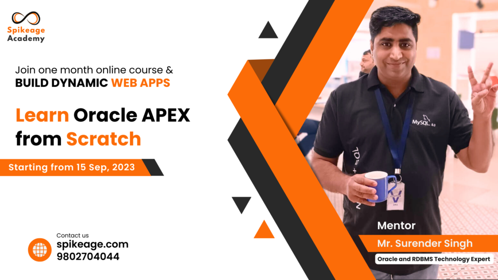 Spikeage Academy ORACLE APEX Course
